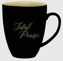 Load image into Gallery viewer, Total Praise Mug
