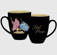 Load image into Gallery viewer, Total Praise Mug